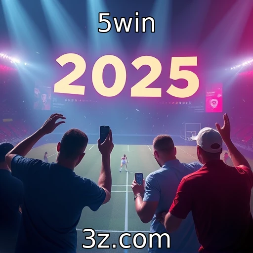5win Desvendando o Crescimento das Apostas Esportivas em 2025